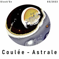 Coulée Astrale (FREE DL)