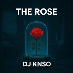 The Rose