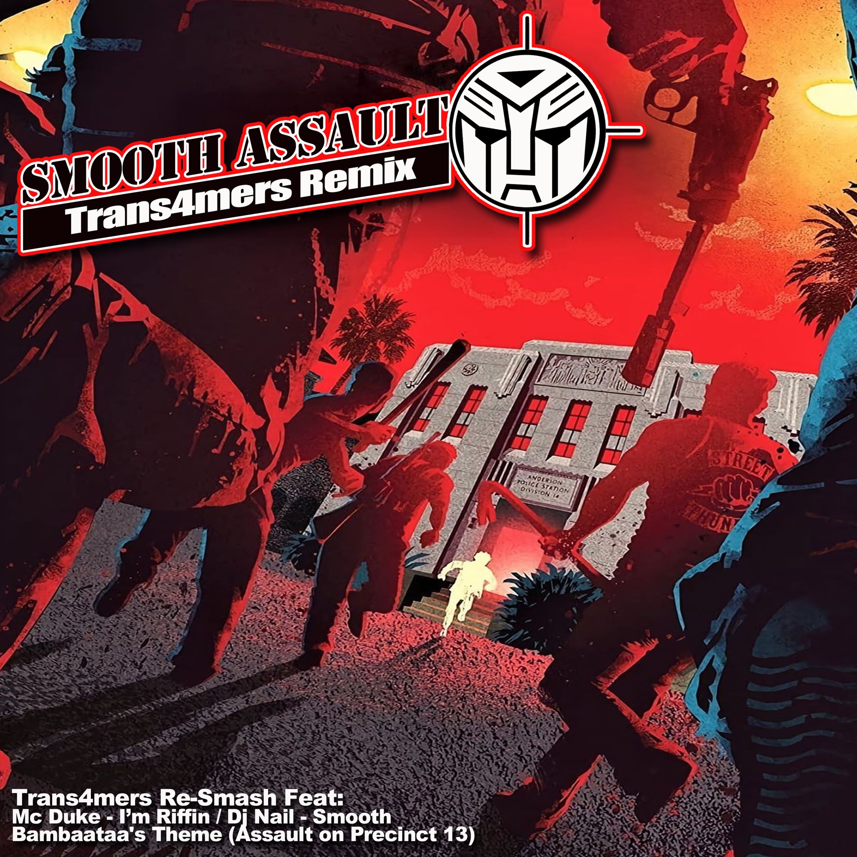 SMOOTH ASSAULT (Trans4mers Remix) episode artwork
