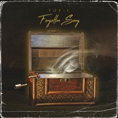 Top-C - Forgotten Song (OFFICIAL)  ||  TSP003