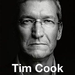 [GET] EBOOK 💗 Tim Cook: The Genius Who Took Apple to the Next Level by  Leander Kahn