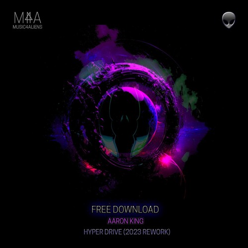 Free Downoad - Aaron King - Hyper Drive (2023 Rework)