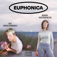 EUPHONICA w/ Nora Asteroid & DJ Equipment (13.04.2024)