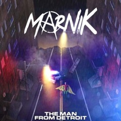Marnik - Man From Detroit (Stevie Melani Bootleg)