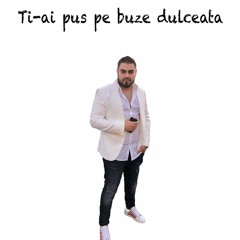 IULY NEAMTU - Ti-Ai Pus Pe Buze Dulceata