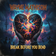 Break Before You Bend
