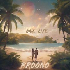 Broono - One Life