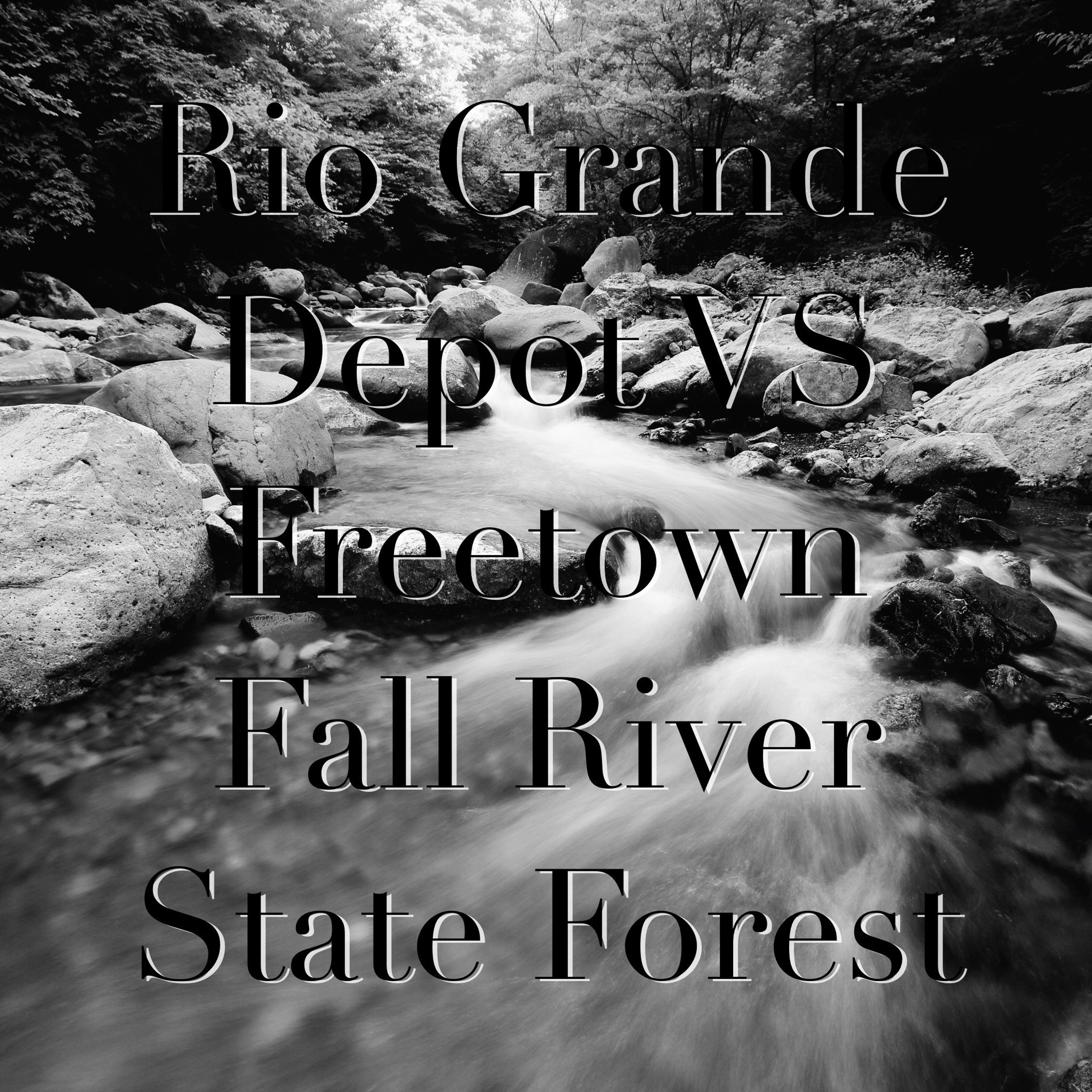 EPISODE 290 - Rio Grande Depot vs. Freetown Fall River State Forest artwork