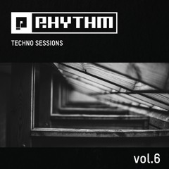 Planet Rhythm Techno Sessions Vol 6 [October 2021]
