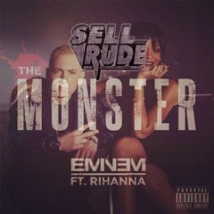 Eminem Ft. Rihanna - The Monster (SellRude Remix)|DOWNLOAD IN BUY|