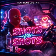 Shots Efter Shots