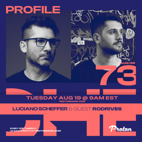 Rodrives @ Profile hosted by Luciano Scheffer [Proton Radio]