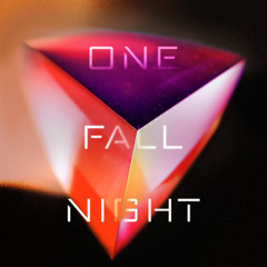 One Fall Night