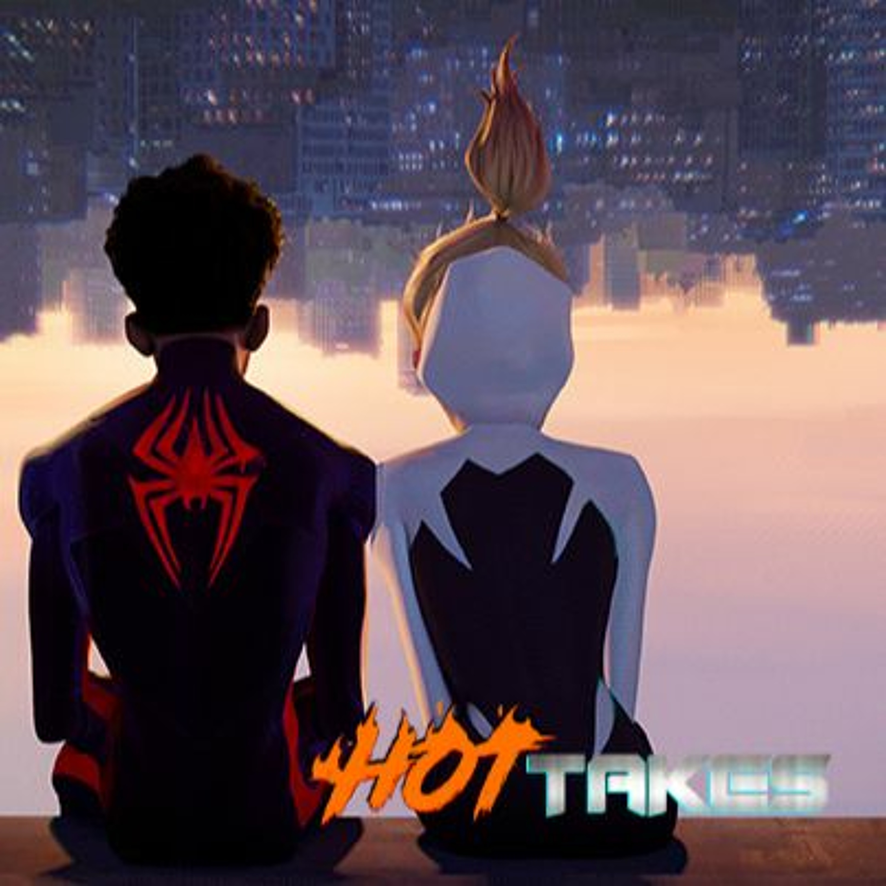 Ep 354: Hot Takes - Spider-man: Across the Spider-verse episode artwork