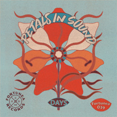 Premiere | Petals In Sound - Days (Dzc.s' Dub Version) [Fortunea Records]
