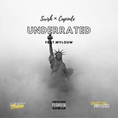 Swish - Underrated (feat. Conflict)