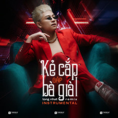 Kẻ Cắp Gặp Bà Già - Remix
