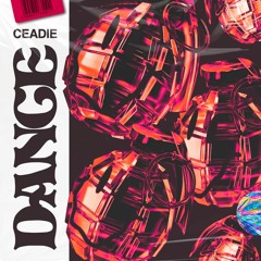 CEADIE - DANCE
