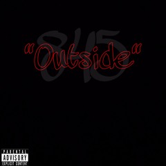 Yvngchriss x Vic Shiftyy x Maxypooo - Outside