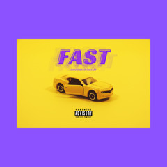 Fast (prod. by D'Artizt)