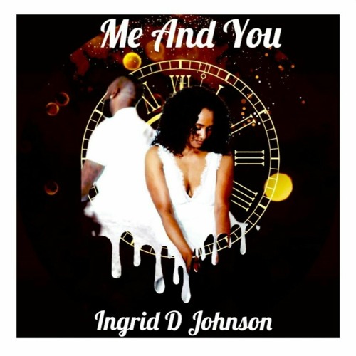 "Me and You" by Ingrid D. Johnson Music by Mister Lazy