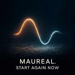 Maureal.-Start Again (Original Mix)