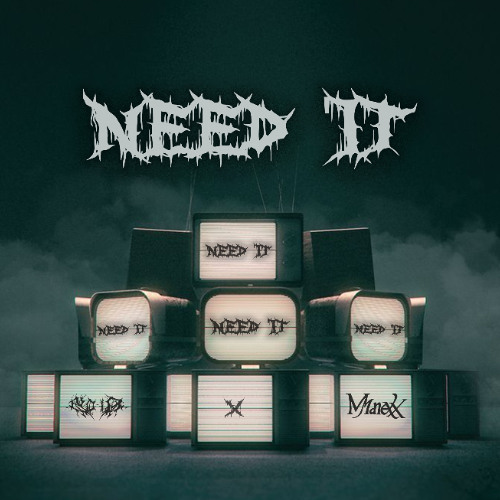 [FREE DL] No-ID x MANEX x GEWOONRAVES - NEED IT