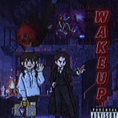 Wake up (Prod niji hecop)