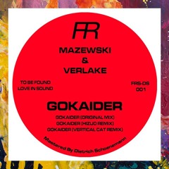 PREMIERE: Mazewski & Verlake — Gokaider (Hizuo Remix) [Fixed Rhythms]