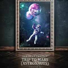 Sub Zero Project Trip To Mars (QuantumDisaster Kick Edit)