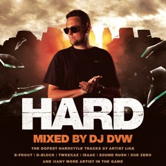 DJ DVW - GOING HARD! ( HARDSTYLE MIXTAPE 29 Juli 2022 )