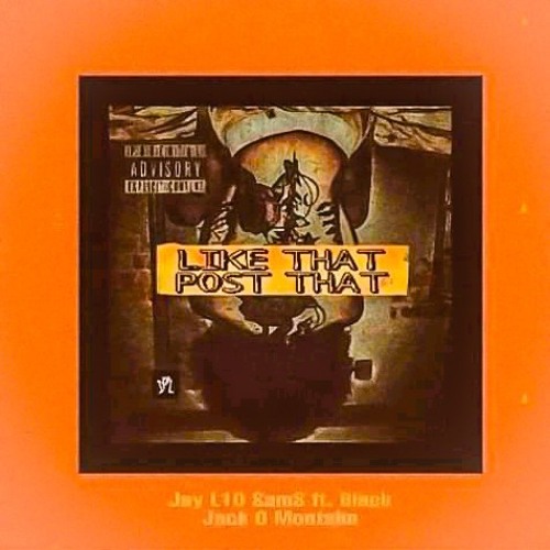 Like That, Post That_Jay Lten SamS ft Black Jack Omontsho.mp3