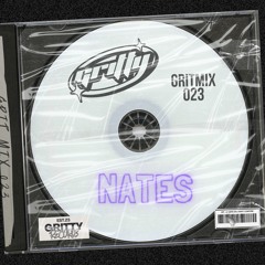 GRITMIX 023 - NATES