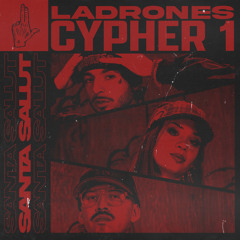 Ladrones Cypher 1, Santa Salut