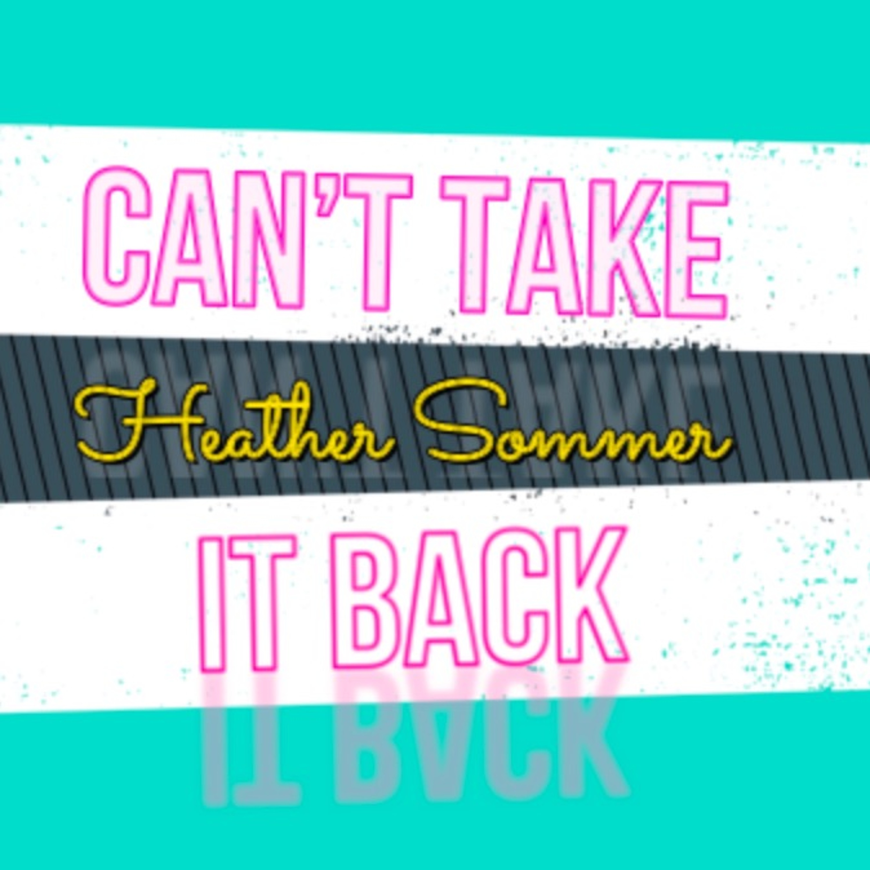 Heather Sommer - Can't Take it Back (Drums) episode artwork