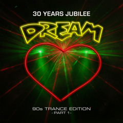 Related tracks: DJ Dream - 30 Years Jubilee (90s Trance - Part 1)
