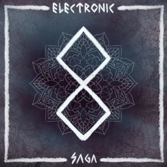 Electronic Saga - Episode #8