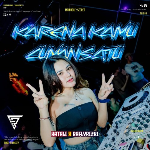 KARENA KAMU CUMA SATU #RR69 - ( FP x KATALII ) #KUNC!AGA!N