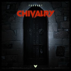 Foxhunt - Chivalry