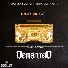 Visionscape Radio - Mix 011 - Demented