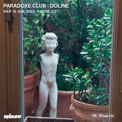 Paradoxe Club : Doline - 13 Juillet 2022