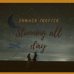 Samuca Trafica - St. All Day (Mixdown BY Relay2k)