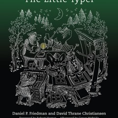 [Read] Online The Little Typer BY : Daniel P. Friedman, David Thrane Christi