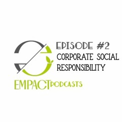 Episode #02 | CORPORATE SOCIAL RESPONSIBILITY