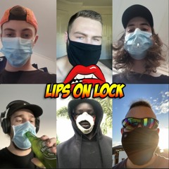 LIPS ON LOCK