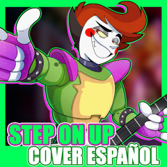 "STEP ON UP" - KiroDemon (Cover Español)