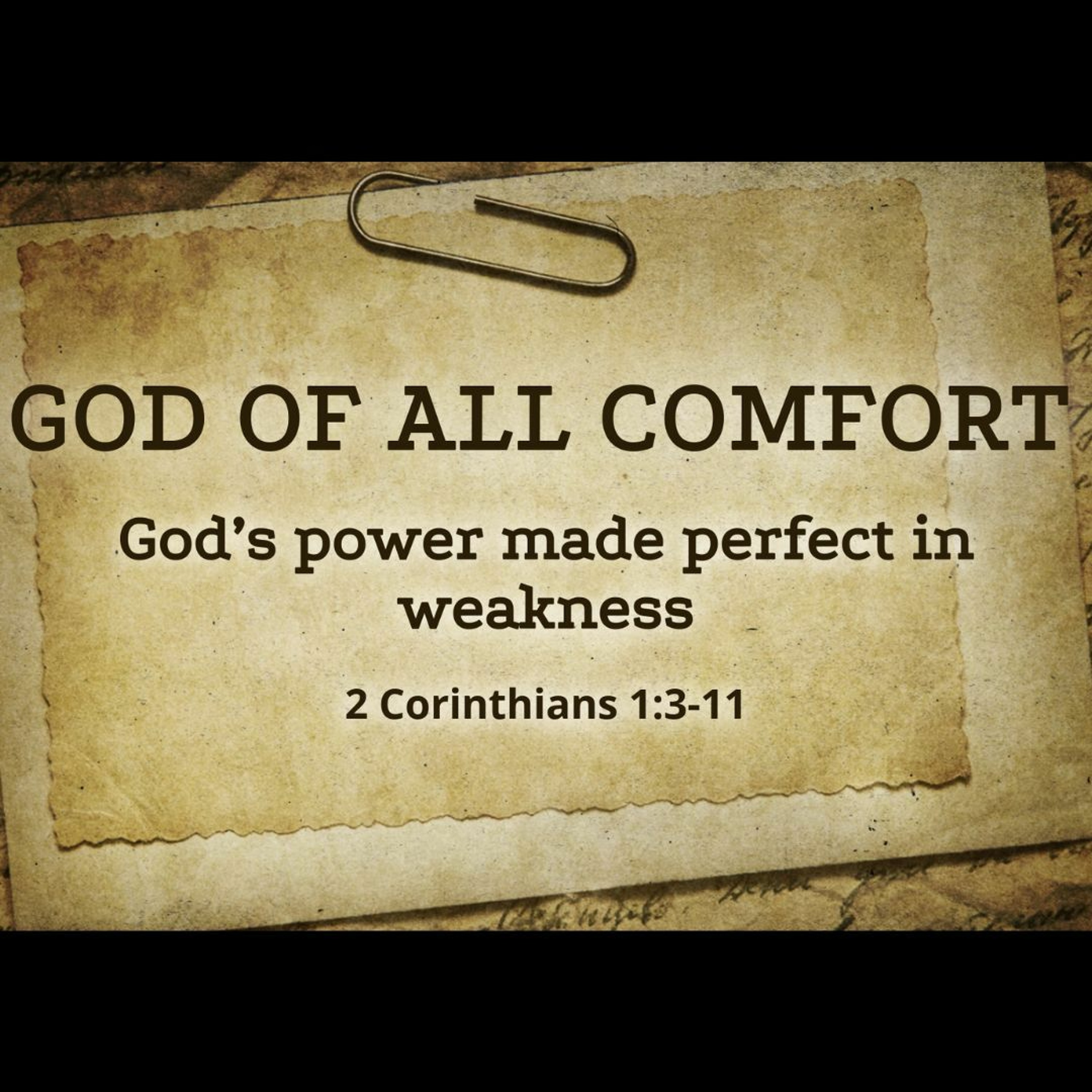 God of All Comfort (2 Corinthians 1:3-11)