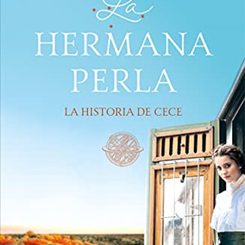 READ PDF 📖 La hermana perla (Las Siete Hermanas): La historia de CeCe (EXITOS) by  L