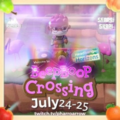Beep Boop Crossing (7/24/20)
