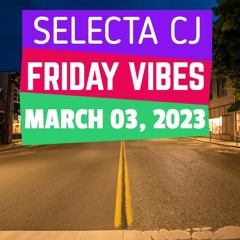 CJ @ B87 FM FRIDAY VIBES [LIVESTREAM] MARCH 3, 2023